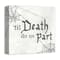 'Til Death Do Us Part Webs Canvas Wall Art